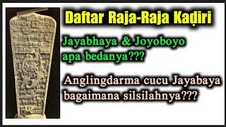 35) Daftar Para Raja Daha/Kaḍiri (Kediri) dan Silsilahnya dalam Dua Universe