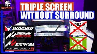 Triple Screen Setup Without Nvidia Surround/AMD Eyefinity - iRacing, ACC, AC, Automobilista 2