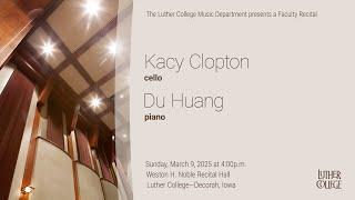 Faculty Artist Series: Kacy Clopton, cello & Du Huang, Piano