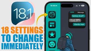 iOS 18.1 - 18 Settings You NEED to Change Immediately !