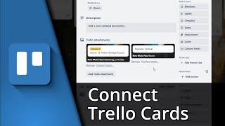 How to link Trello cards | Connect Trello cards together  Tutorial