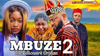 MBUZE The Billionaire Orphan 2. Yul Edochie Diana Nyeche Sharon Ifedi #latestnollywoodmovies2024