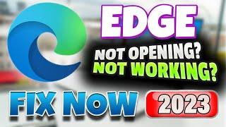 Fix MICROSOFT EDGE Not Opening/Not Responding  Easily Fix EDGE Not Responding in Windows 10/11