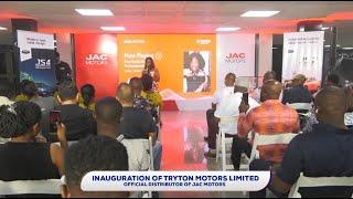 Live | INAUGRATION OF TRYTON MOTORS LIMITED, OFFICIAL DISTRIBUTORS OF JAC MOTORS.