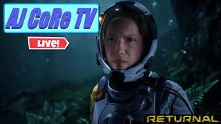 RETURNAL - PS5 - LIVE GAMEPLAY w/ AJ CoRe TV