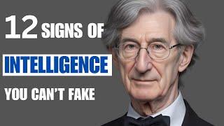 12 Genuine Signs of Intelligence You Cannot Fake