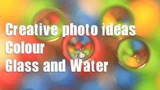 creative photo ideas - colour through water drops - Episode 2