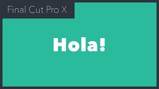 Hacer TEXTO ANIMADO con Fotogramas Clave en Final Cut Pro X