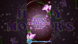Happy Mother's Day 2025, Mothers Day Wishes, Mother's Day Status, Messages, Video Animation