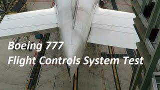 777 Primary Flight Controls Test (accelerated 6x)