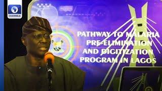 Malaria Eradication: Gov Sanwo Olu Unveils Pre Elimination Programme