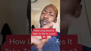 How Long Does It Take To Fall In Love? #smarttlove #relationshipadvice #relationships #love