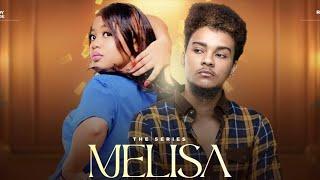 MELISA EPISODE 13 HEMEDY CHANDE