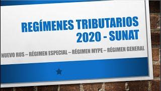 REGIMENES TRIBUTARIOS SUNAT 2020 - CUADRO COMPARATIVO