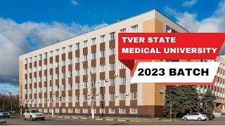 TVER STATE MEDICAL UNIVERSITY BATCH 2023 | STUDENT OF TVER STATE MEDICAL UNIVERSITY