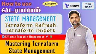 ️ #Terraform State Management: Mastering terraform refresh & terraform import  | #Hands-On Guide
