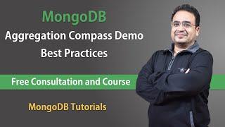 MongoDB Aggregation Compass | Demo | Examples | Best Practices | Concepts