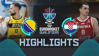 Bosnia and Herzegovina  vs Croatia  | Highlights | FIBA EuroBasket 2025 Qualifiers