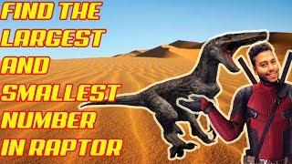 Raptor 05 - Find the largest and smallest number