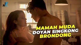 Godaan Brondong Membuat Mamah Muda Lupa Diri | Alur Cerita Film