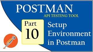 API Testing using Postman: How to Setup Environment in Postman