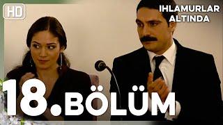 Ihlamurlar Altında 18. Bölüm HD