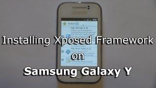 Installing Xposed Framework on Samsung Galaxy Y GT-S5360