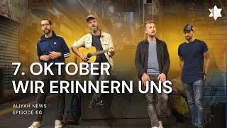 Der 7. Oktober – wir erinnern uns. | ALIYAH NEWS EP. 66