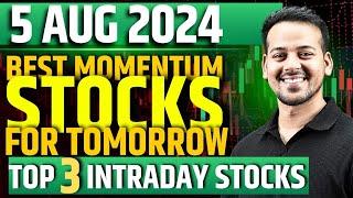 intraday stocks for tomorrow || 5  august  2024|| institutional trading