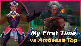 My first game against Arcane muscle mommy Ambessa top lane