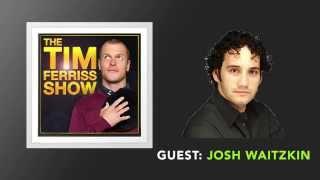 Multiple Chess Boards | Josh Waitzkin - Part 1 | Tim Ferriss Show (Podcast)