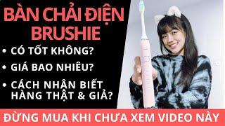 Review bàn chải đánh răng điện Brushie - Giá bao nhiêu? - Mua ở đâu?