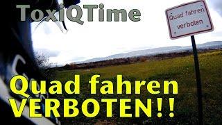 Quad Fahren Verboten / festgefahren im Schlamm - ToxiQtime