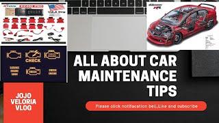 ALL ABOUT CAR MAINTENANCE TIPS