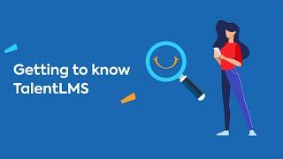 Getting to know TalentLMS