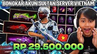 BONGKAR VAULT AKUN SERVER VIETNAM SULTAN !! BAGUS BAGUS BANGET CUY 