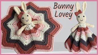 Crochet LOVEY for Babies  |  BUNNY Lovey Blanket Pattern