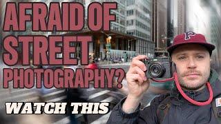 Don’t let fear get in the way of your Street Photography!