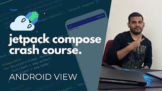 AndroidView - #8 Jetpack Compose Crash Course