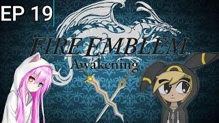 Fire Emblem Awakening ep 19: Tiki awakens, Validar's castle