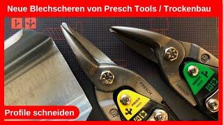 Trockenbau Metall Profile schneiden mit den neuen Blechscheren von Presch Tools / Drywall DIY