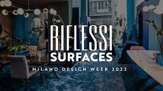 MILANO DESIGN WEEK 2022/ SURFACES / RIFLESSI STORE MILANO