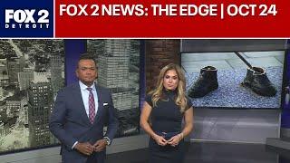 FOX 2 News: The Edge | Oct. 24