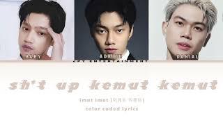 IMUT IMUT (BA-RITH-NIAL) - SH*T UP KEMUT KEMUT (Color Coded Lyrics)