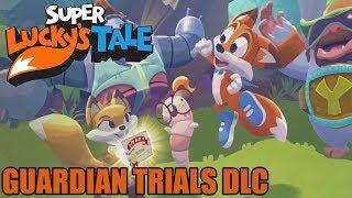 Super Lucky's Tale Guardian Trials DLC - Full Gameplay Walkthrough - Xbox One X