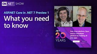 ASP.NET Core in .NET 7 Preview 1 - What you need to know