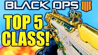 *NEW* TOP 5 BEST CLASS SETUPS IN BO4 AFTER PATCH! BLACK OPS 4 BEST CLASS SETUPS AFTER PATCH 1.09 BO4