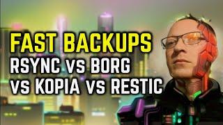 ️ FAST BACKUP BENCHMARK COMPARISON. KOPIA vs BORG vs RESTIC vs RSYNC