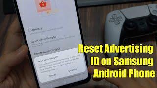 How to Reset Advertising ID on Samsung Android Phone