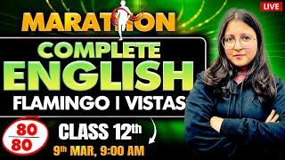 Class 12th English Marathon | Complete Flamingo & Vistas with Important Questions by Deepika Maam